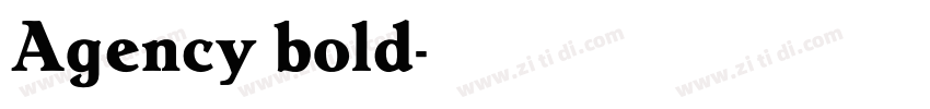 Agency bold字体转换